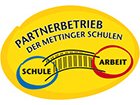  Partnerbetrieb der Mettinger Schulen